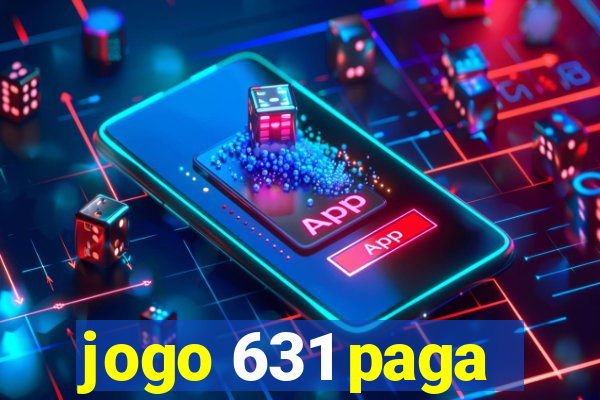 jogo 631 paga
